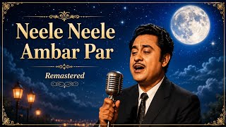 Download lagu Neele Neele Ambar Par | KishoreKumar |Remastered mp3