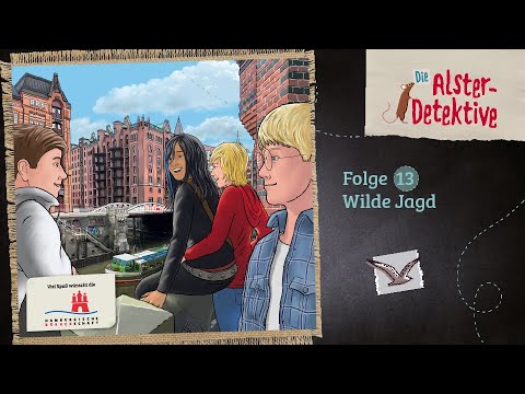 Die Alster-Detektive - Folge 13: Wilde Jagd (Hörspiel)