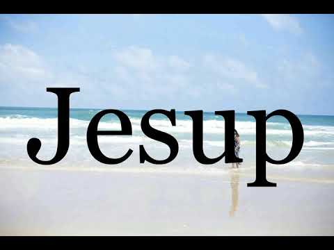 How To Pronounce Jesup🌈🌈🌈🌈🌈🌈Pronunciation Of Jesup