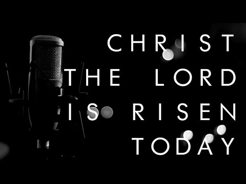 download lagu mp3 mp4 Christ The Lord Is Risen Today Chords, download lagu Christ The Lord Is Risen Today Chords gratis, unduh video klip Christ The Lord Is Risen Today Chords