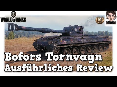 World of Tanks - Bofors Tornvagn - ausführliches Review [WoT]
