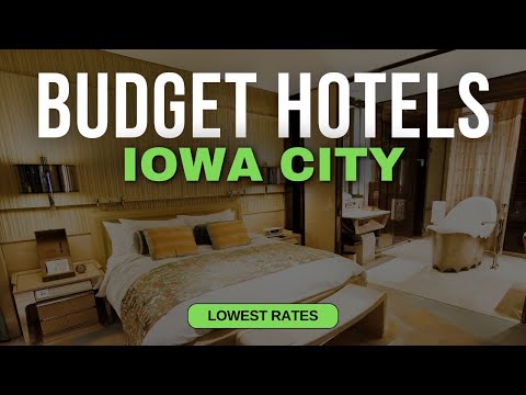 Best Budget Hotels in Iowa City | Top 10 Hotels in Iowa City