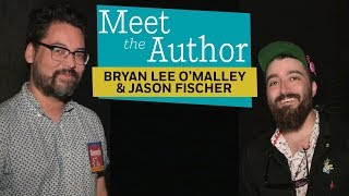 Meet the Author: Bryan Lee O'Malley & Jason Fischer (SECONDS) Video