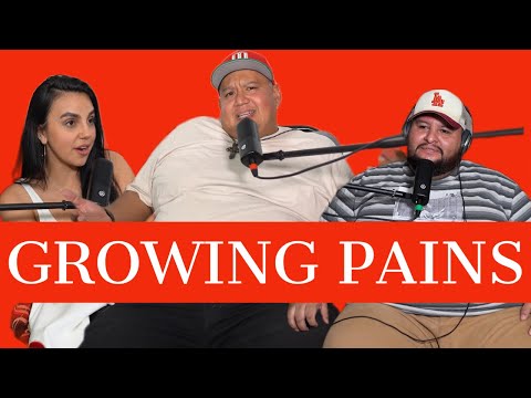 Pa LA Calle Ep #34  | Growing Pains