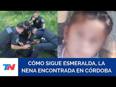 CASO ESMERALDA EN CÓRDOBA: continúan los estudios médicos de la nena en un hospital de Cosquín