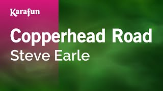 Karaoke Copperhead Road - Steve Earle *
