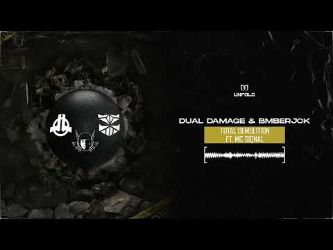 Dual Damage & BMBERJCK ft. MC Siqnal - Total Demolition (Official Get Wrecked Anthem 2023)