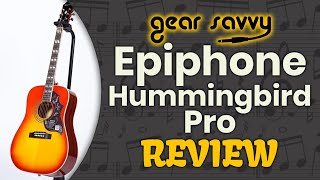 Video thumbnail for Epiphone Hummingbird Pro Review 🎸 (Buyer’s Guide) | Gear Savvy by Gear Savvy