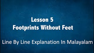 Footprints Without Feet-Lesson 5-Malayalam Line By Line Explanation-Class 10-English-NCERT