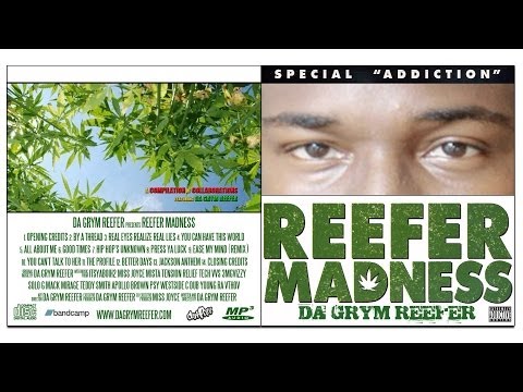 Da Grym Reefer - Reefer Madness (Album Stream)