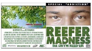 Da Grym Reefer - Reefer Madness (Album Stream)