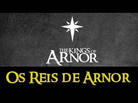 [Resumo da Terra Média | 3ª Era] IX-b - Os Reis de Arnor