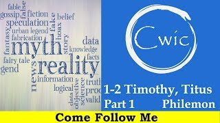 Come Follow  Me LDS- 1-2 Timothy, Titus, Philemon Part 1