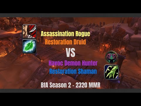 Assa Rogue Resto Druid vs Havoc DH Resto Shaman - 2320 MMR - BfA Season 2