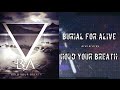 Burial For Alive — Hold Your Breath (Instrumental ...