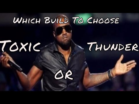 Build Theory: Toxic vs Thunder Which Vortex to go?