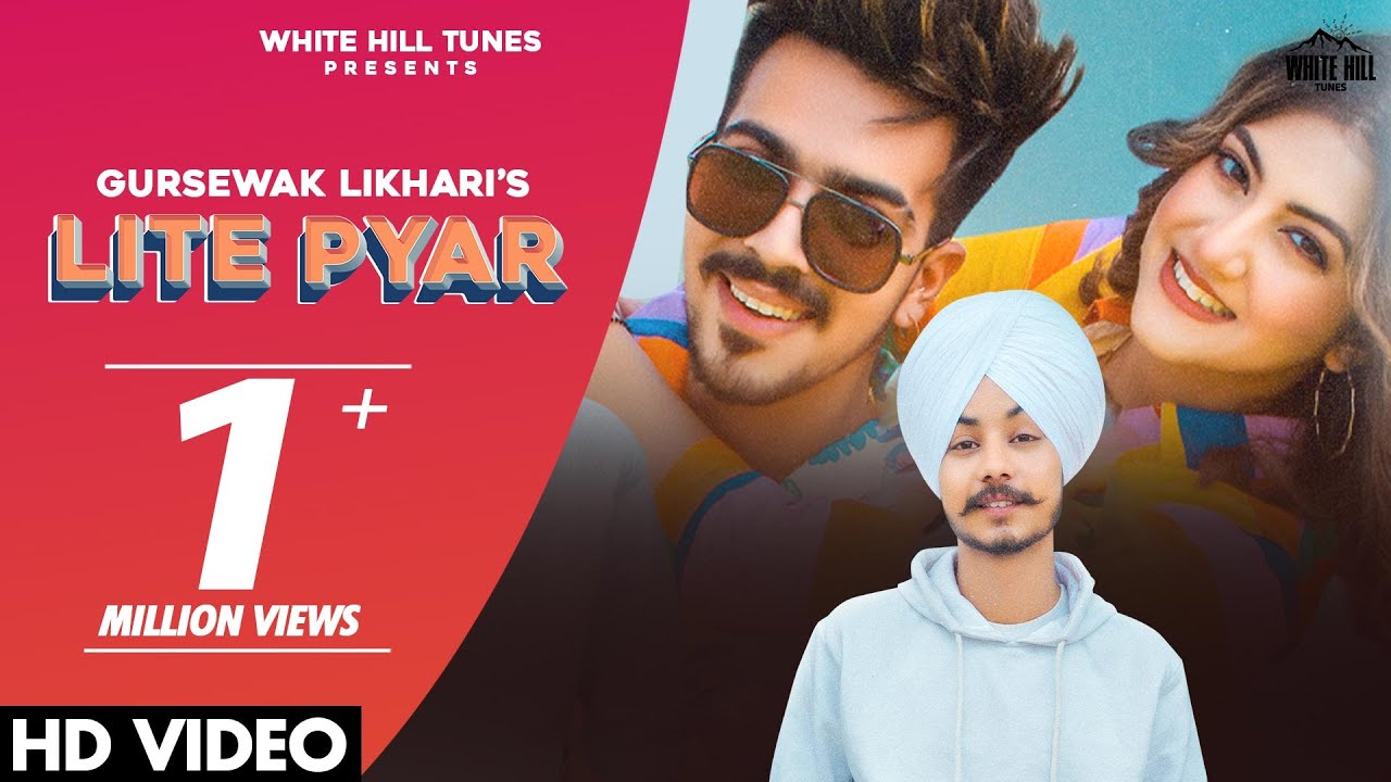 Lite Pyar| Gursewak Iikhari Lyrics