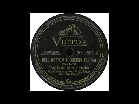 Victor 20 1661-A - Bell Bottom Trousers - Tony Pastor and his Orchestra