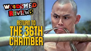Download lagu Return to the 36th Chamber (1980) – The Most Underrated Shaw Brothers Film? mp3