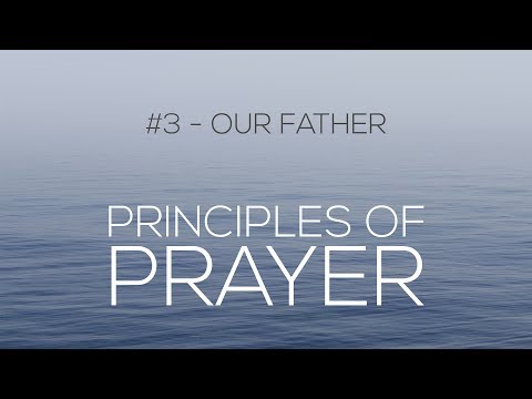 Our Father | Matthew 6:9 | EXPOSITORY SERMON