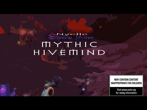 Mythic Hivemind Shadow Priest POV
