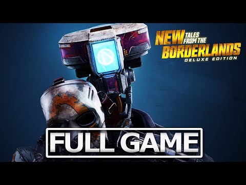 NEW TALES FROM THE BORDERLANDS Full Gameplay Walkthrough / No Commentary 【FULL GAME】4K Ultra HD