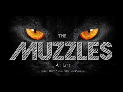The Muzzles - The Muzzles - At last