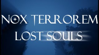 Nox Terrorem: Lost Souls - First Look Gameplay / (PC)