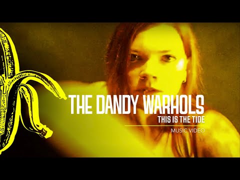 Videoclip de This Is The Tide — The Dandy Warhols
