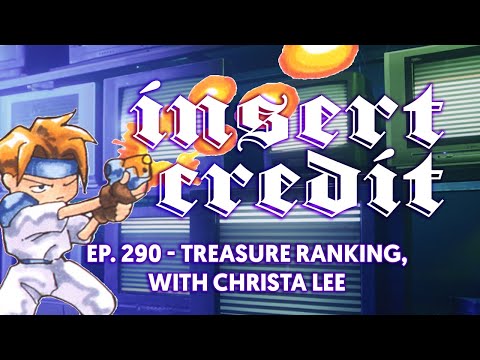 Insert Credit Show 290 - Treasure Ranking, with Christa Lee