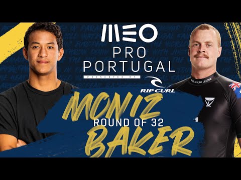 Seth Moniz vs Jackson Baker MEO Pro Portugal - Round of 32 Heat Replay