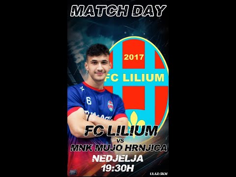 FC Lilium Doboj Istok  - MNK " Mujo Hrnjica " Velika Kladuša
