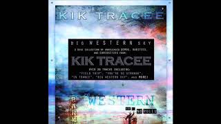 Kik Tracee - Equal Opportunity (demo)