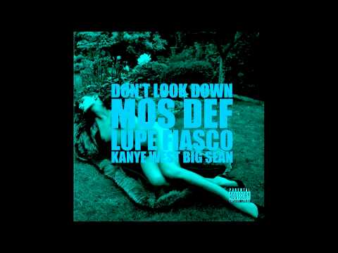 Kanye West - Don't Look Down feat. Lupe FIasco and Mos Def   [HD]