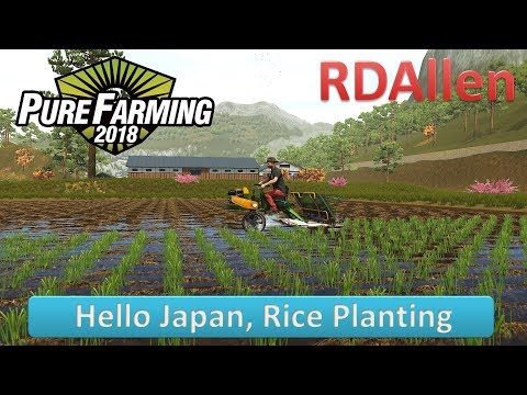 Pure Farming 2018 Japan E16 - Rice Planting