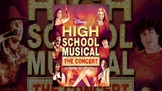 High School Musical: The Concert: Extreme Access Pass