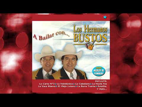Los Hermanos Bustos - La Novia Fea