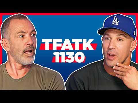TFATK Ep. 1130