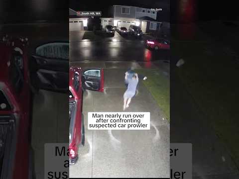 Man nearly run over after confronting suspected car prowler