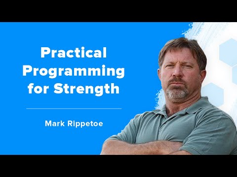 Mark Rippetoe on Effective Workout Programming for Getting Strong