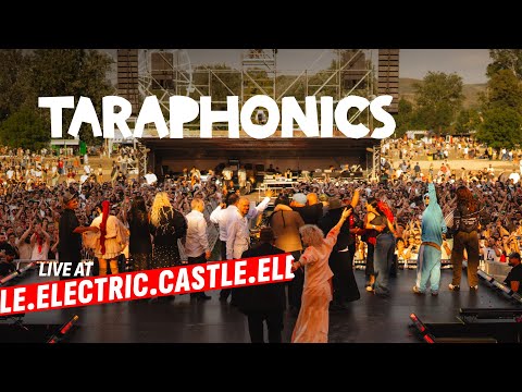 Taraphonics, LIVE @ Electric Castle 2025