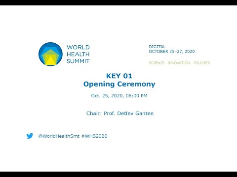 KEY 01 - Opening Ceremony - World Health Summit 2020