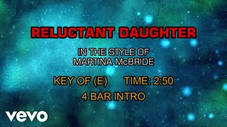 Martina McBride - Reluctant Daughter (Karaoke)