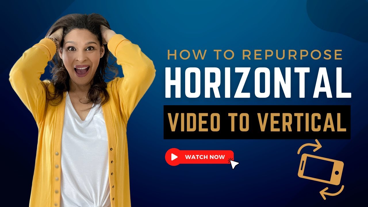 Repurpose Hortizonal to Vertical Video