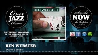 Ben Webster - Bounce Blues (1954)