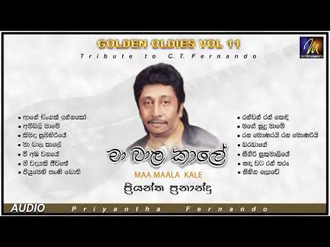 Priyantha Fernando | Tribute To  C.T. Fernando | Audio Jukebox |  Sinhala Songs Collection
