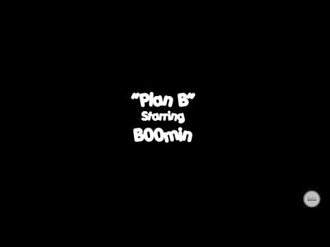Brent B00MIN x Plan B (shot&edited by Es aye vee)
