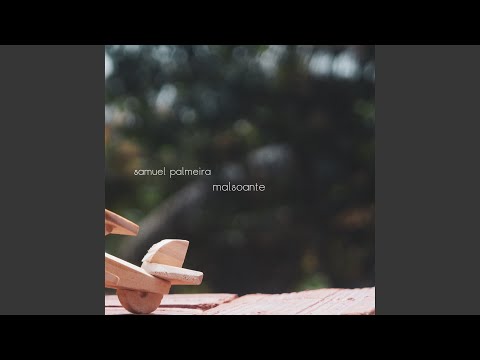 Malsoante - Samuel Palmeira