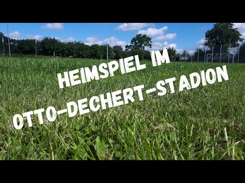 Heimspiel im Otto-Dechert-Stadion - Endlich wieder Fussball