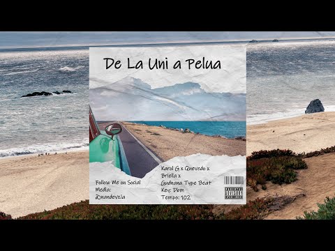 DE LA UNI A PELUA 🌴 QUEVEDO X BRIELLA X GUDNANA SUMMER REGGAETON Type Beat